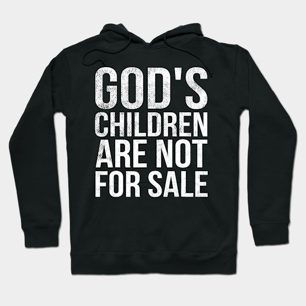 God's Children Are Not For Sale Hoodie by dalioperm